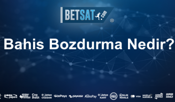 betsat bahis bozdurma