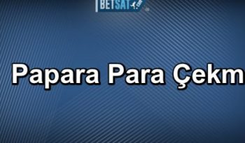 betsat-papara-cekimi